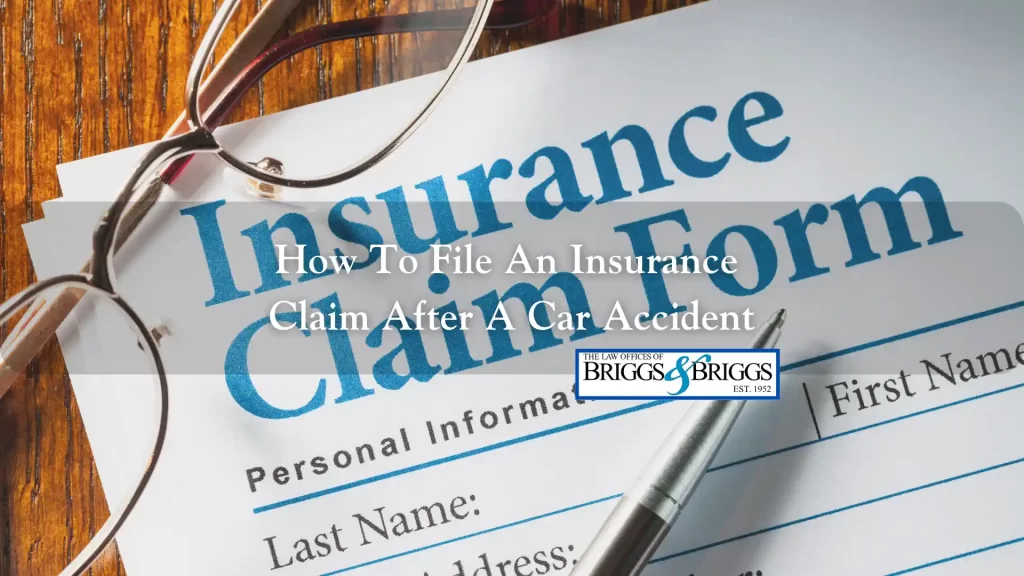 How To File An Insurance Claim After A Car Accident