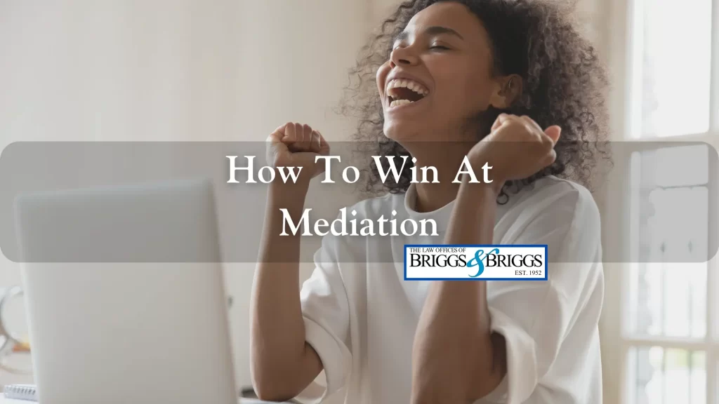 How To Win At Mediation