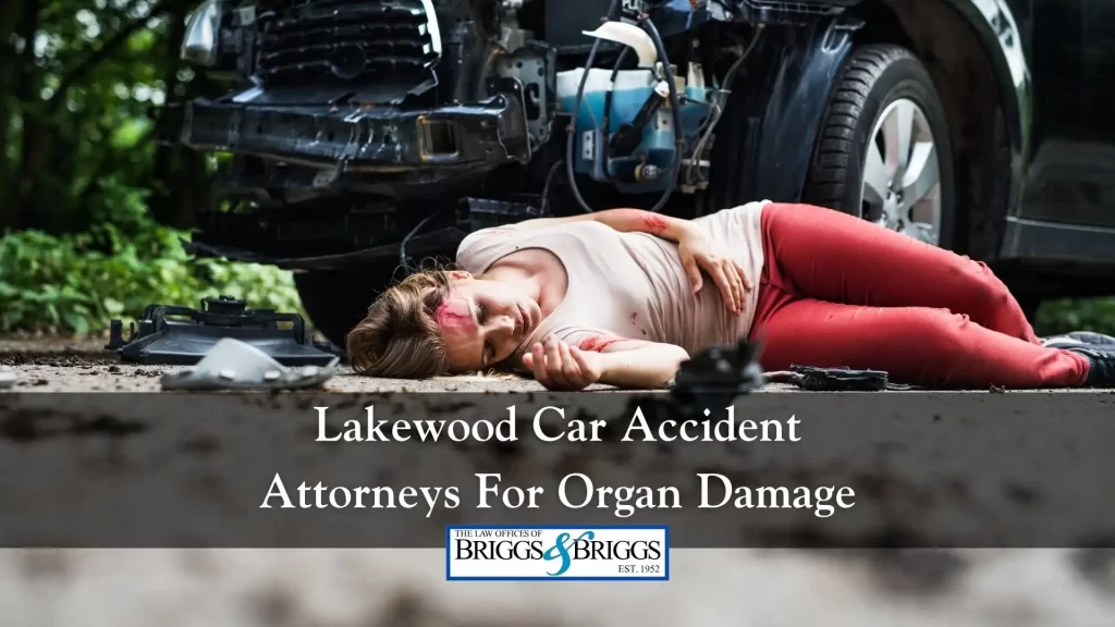 Lakewood Car Accident Attorneys For Organ Damage