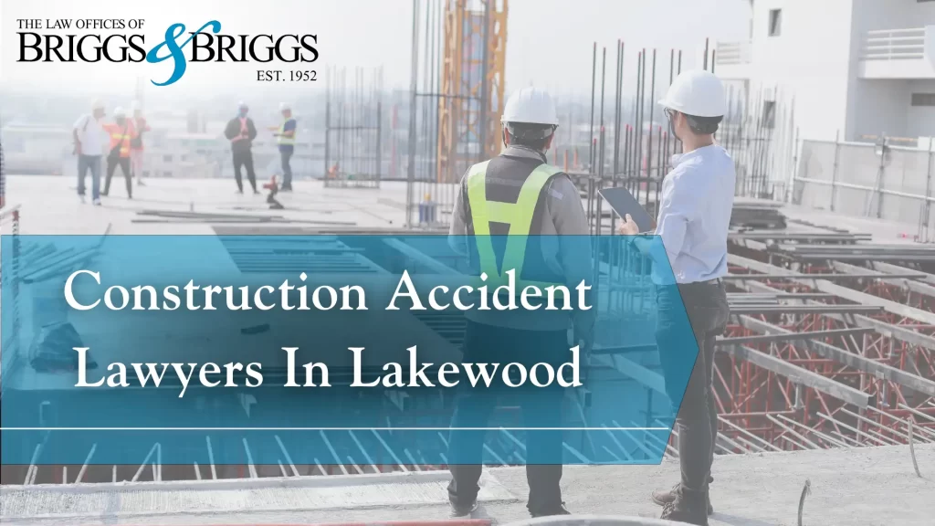 Construction Accident Lawyers In Lakewood
