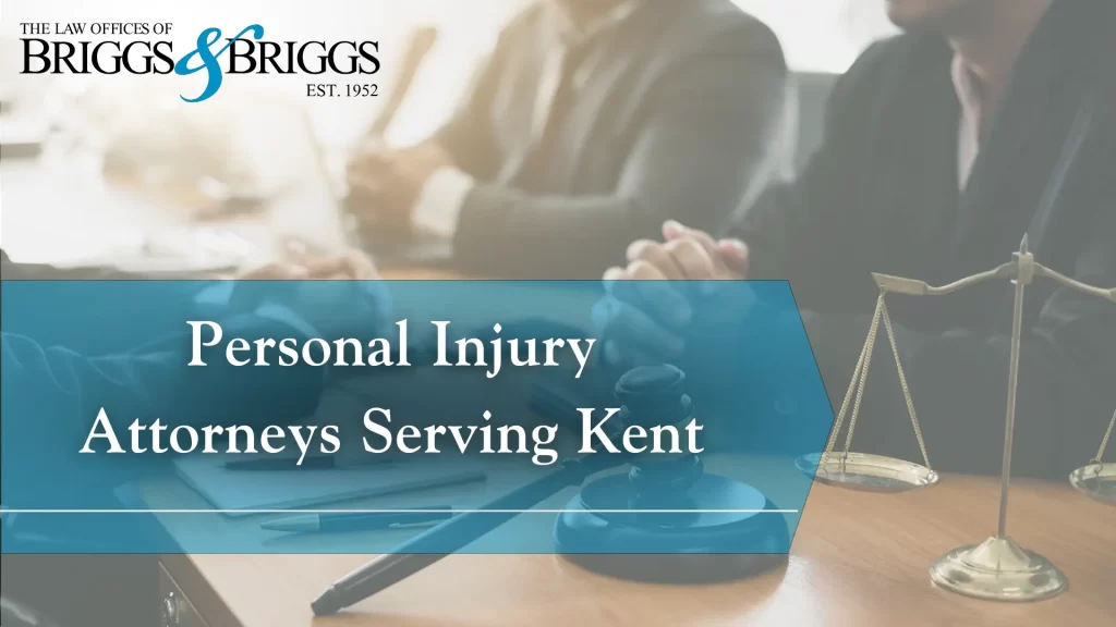 Personal Injury Attorneys Serving Kent