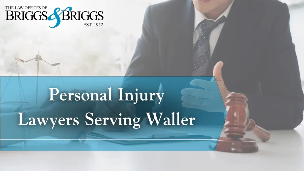 Personal Injury Lawyers Serving Waller