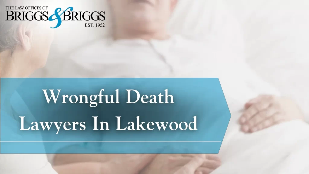 Wrongful Death Lawyers In Lakewood