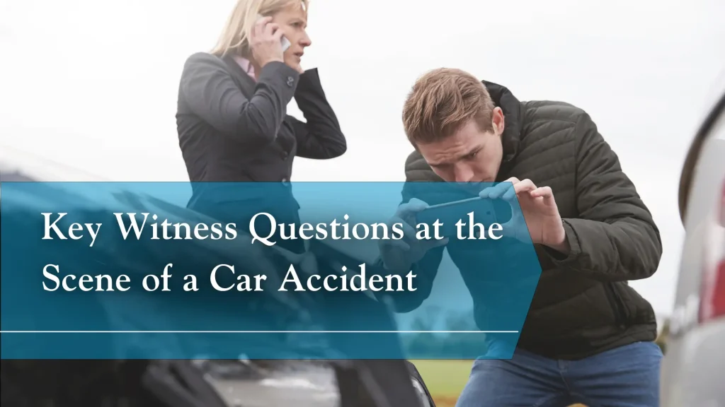 Key Witness Questions at the Scene of a Car Accident Image
